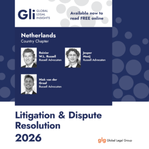 Download Litigation and Dispute Resolution 2026: Netherlands (Global Legal Insights) | Russell Lawyers Netherlands